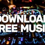 Download Free Music and Videos in One Click